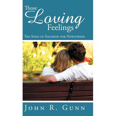 预订 Those Loving Feelings: The Song of Solomon for Newlyweds