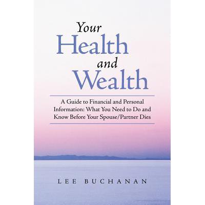 预订 Your Health and Wealth: A Guide to Financial...