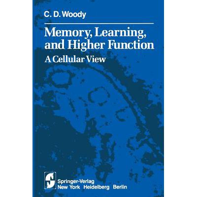 预订 Memory, Learning, and Higher Function : A Ce...