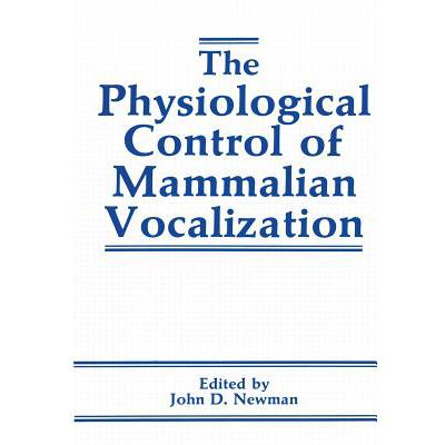 预订 The Physiological Control of Mammalian Vocal...