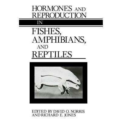 预订 Hormones and Reproduction in Fishes, Amphibians, and Reptiles