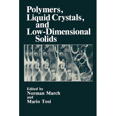 预订 Polymers, Liquid Crystals, and Low-Dimensional Solids