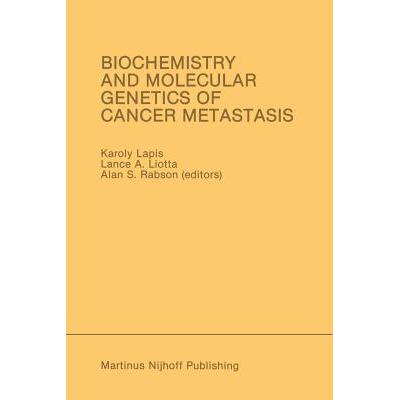 预订 Biochemistry and Molecular Genetics of Cancer Metastasis: Proceedings of the Symposium on Bioc...