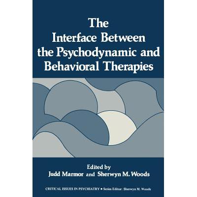 预订 The Interface Between the Psychodynamic and Behavioral Therapies