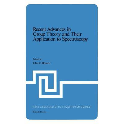 预订 Recent Advances in Group Theory and Their Application to Spectroscopy