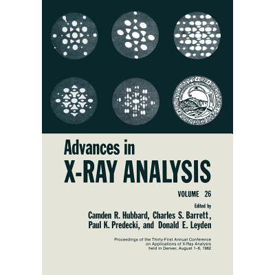 预订 Advances in X-Ray Analysis : Volume 26