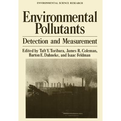 预订 Environmental Pollutants : Detection and Measurement