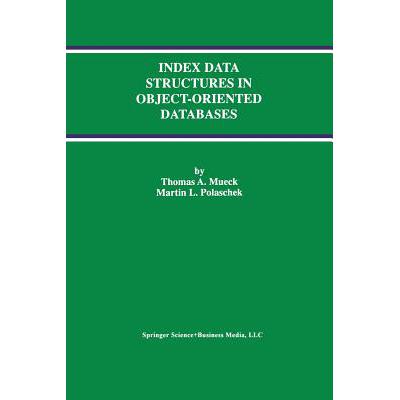 预订 Index Data Structures in Object-Oriented Databases