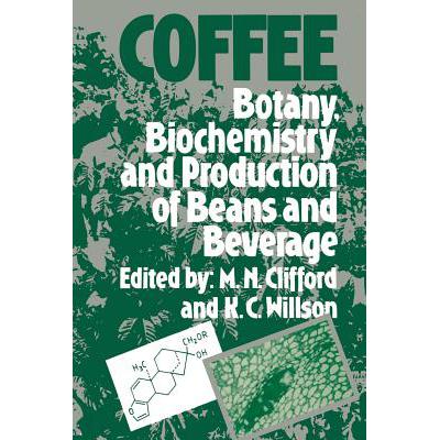 预订 Coffee: Botany, Biochemistry and Production of Beans and Beverage