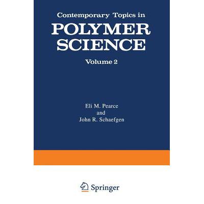预订 Contemporary Topics in Polymer Science: Volu...
