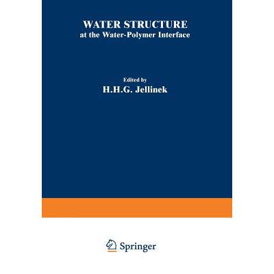 预订 Water Structure at the Water-Polymer Interfa...