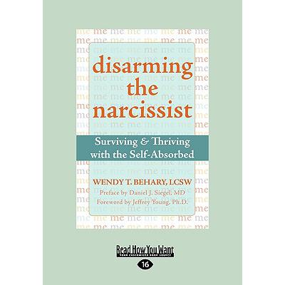 预订 Disarming the Narcissist: Surviving & Thrivi...