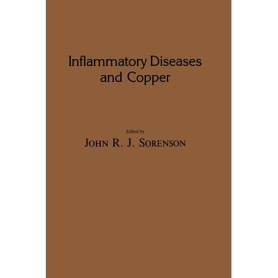 预订 Inflammatory Diseases and Copper : The Metabolic and Therapeutic Roles of Copper and Other Ess...