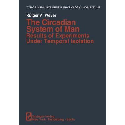 预订 The Circadian System of Man: Results of Expe...