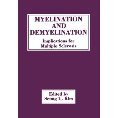 预订 Myelination and Demyelination: Implications for Multiple Sclerosis