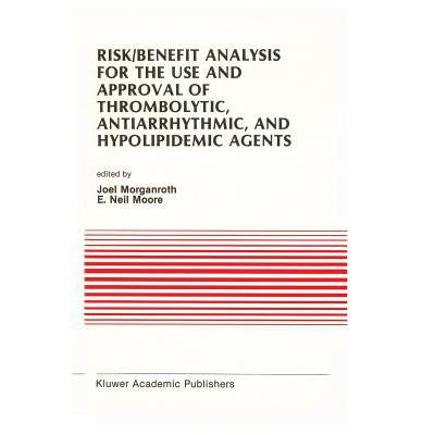 预订 Risk/Benefit Analysis for the Use and Approv...