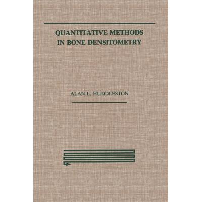 预订 Quantitative Methods in Bone Densitometry
