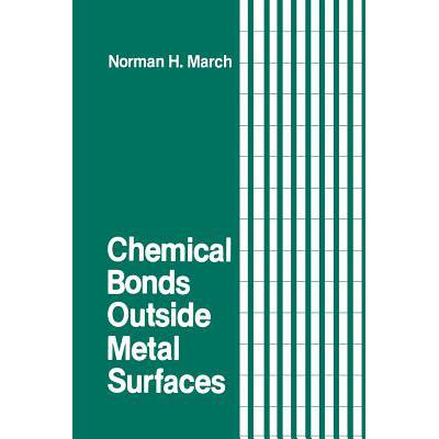 预订 Chemical Bonds Outside Metal Surfaces