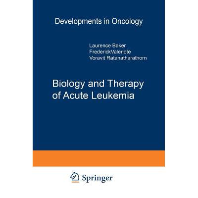 预订 Biology and Therapy of Acute Leukemia: Proceedings of the Seventeenth Annual Detroit Cancer Sy...