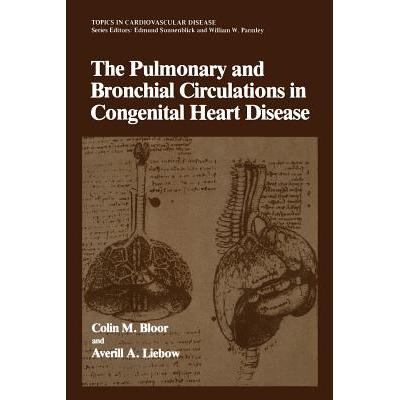 预订 The Pulmonary and Bronchial Circulations in Congenital Heart Disease