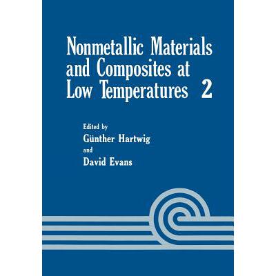 预订 Nonmetallic Materials and Composites at Low ...