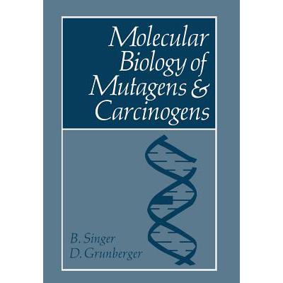 预订 Molecular Biology of Mutagens and Carcinogens