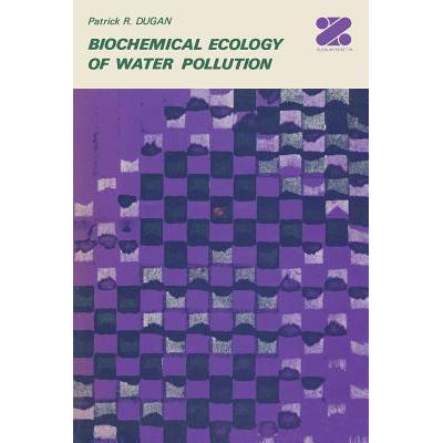 预订 Biochemical Ecology of Water Pollution