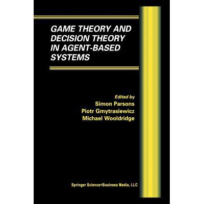 预订 Game Theory and Decision Theory in Agent-Bas...