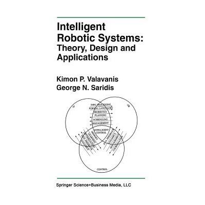 预订 Intelligent Robotic Systems: Theory, Design and Applications