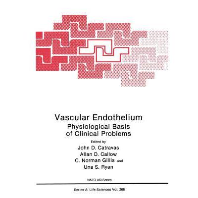 预订 Vascular Endothelium : Physiological Basis of Clinical Problems