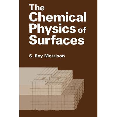 预订 The Chemical Physics of Surfaces