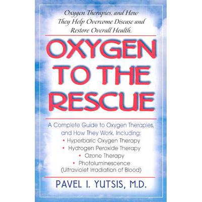 预订 Oxygen to the Rescue: Oxygen Therapies and H...