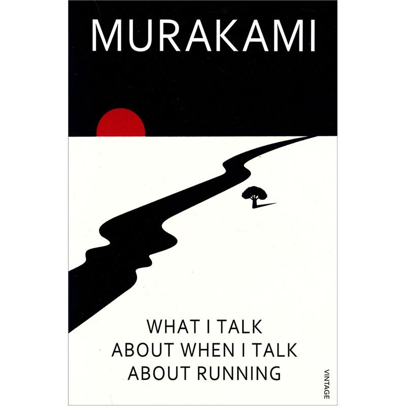 What I Talk About When I Talk About Running 当我谈跑步时我谈些什么