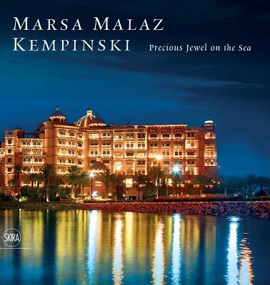 预订marsa malaz kempinski: portrait of a hotel