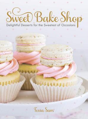 预订sweet bake shop: delightful desserts for the swe