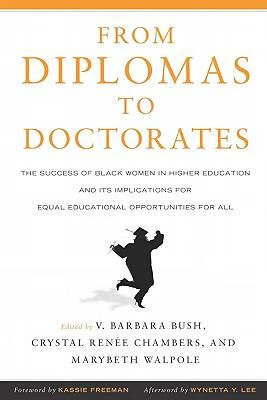 预订 from diplomas to doctorates: the success of black women in