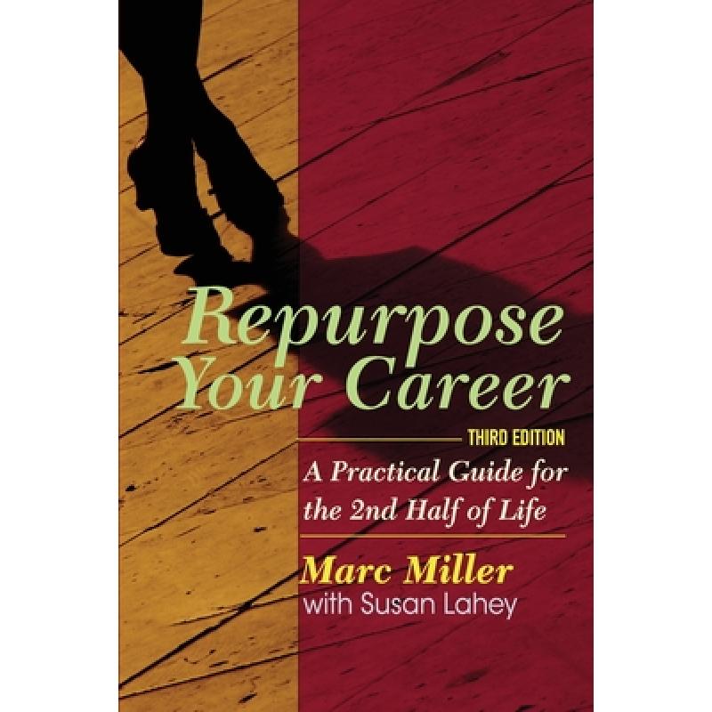 预订 repurpose your career: a practical guide for.