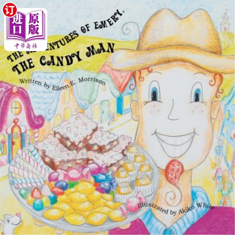 海外直订the adventures of emery the candy man 糖果人埃默里历险记