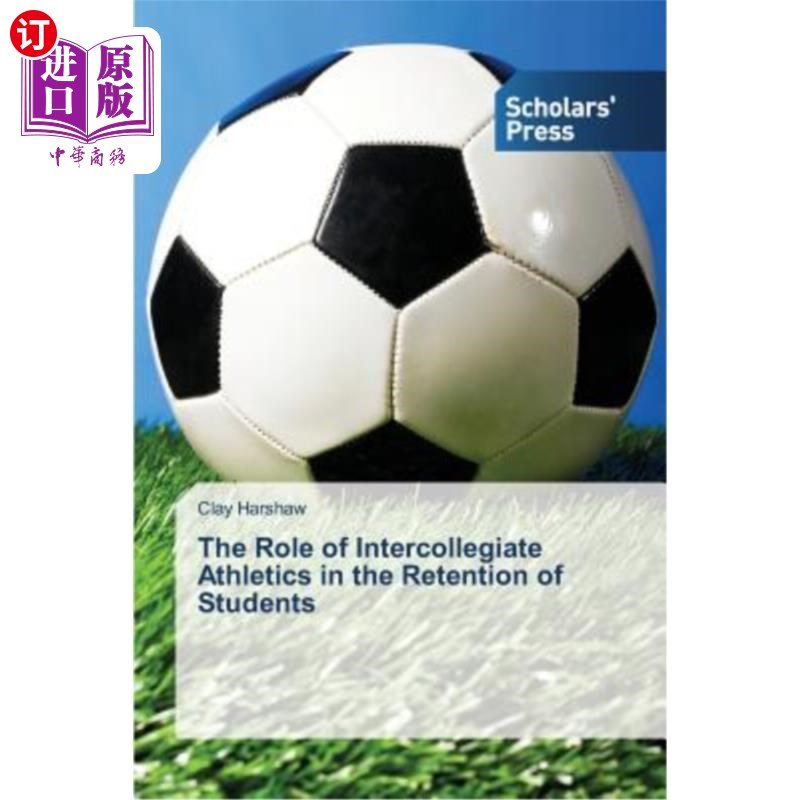 海外直订the role of intercollegiate athletics in the retention