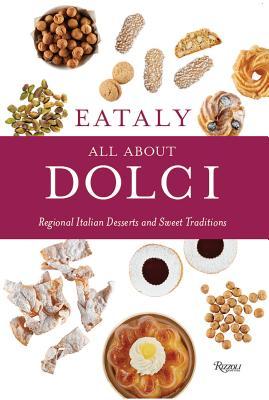 预订eataly: all about dolci: regional italian desser