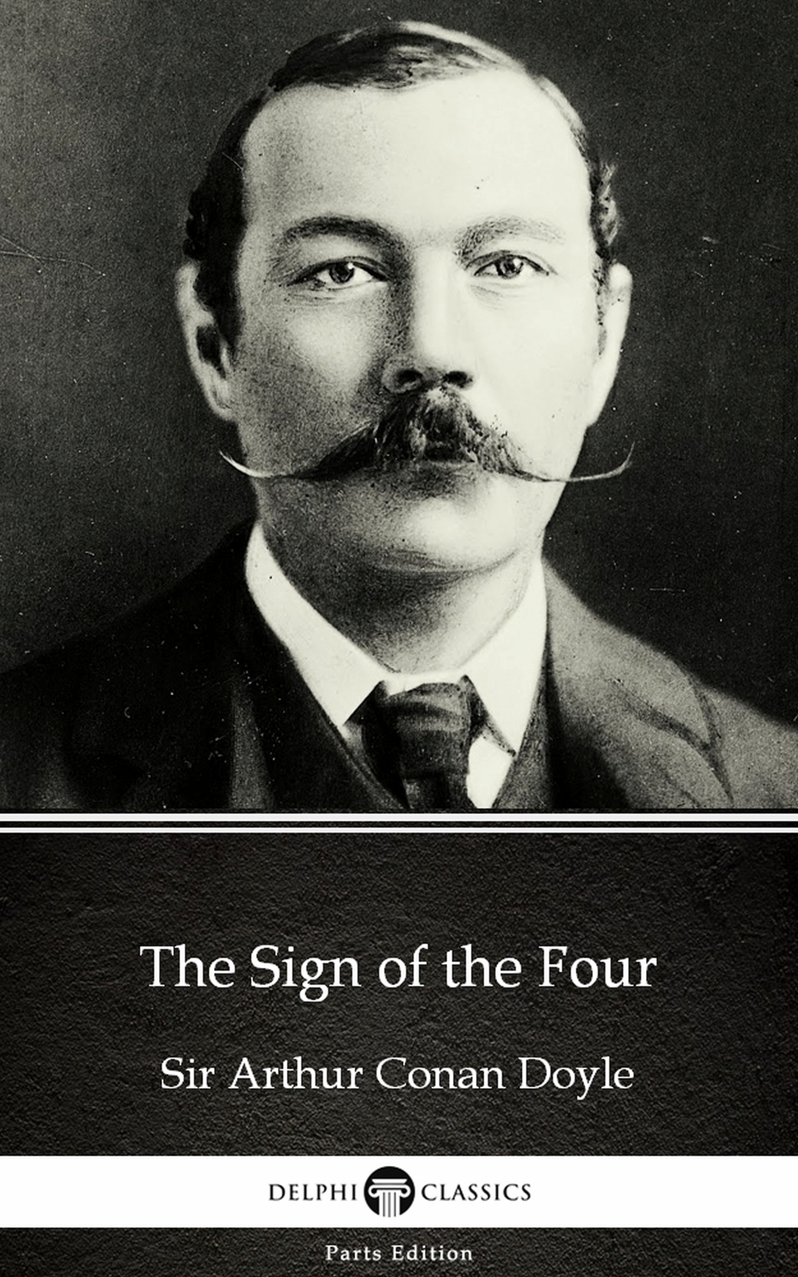 the sign of the four by sir arthur conan doyle (illustrated)