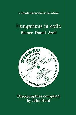 预订 hungarians in exile. 3 discographies. fritz rei