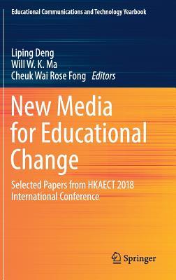 预订 new media for educational change: selected papers from hk