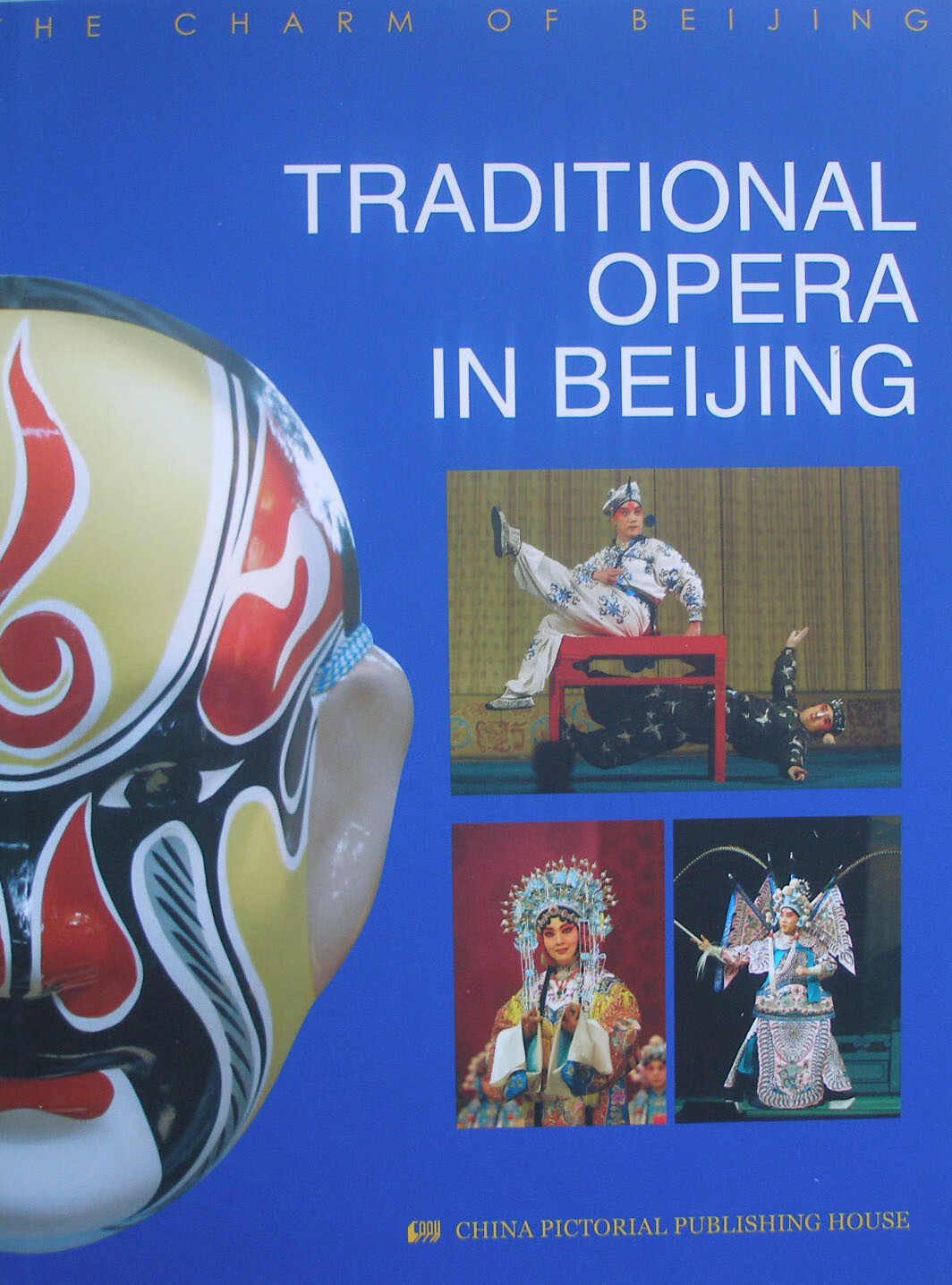 TRADITIONAL OPERA IN BEIJING(在北京看戏)(走近北京) 外语学习 书籍