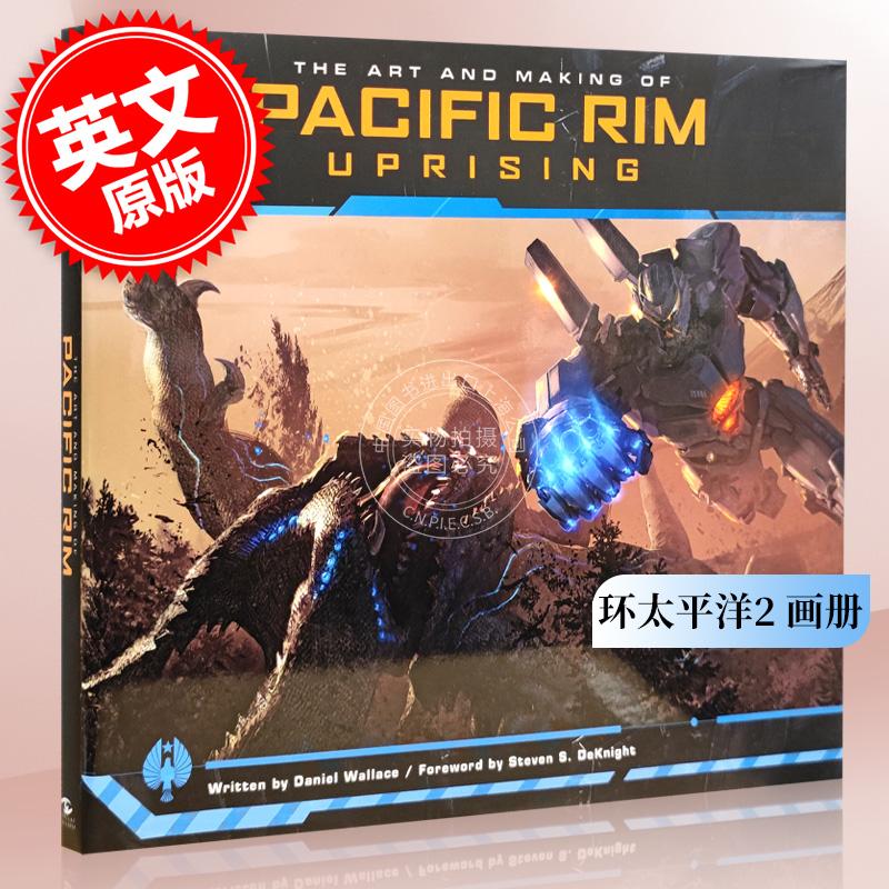 现货 环太平洋2:雷霆再起 英文原版 the art and making of paci