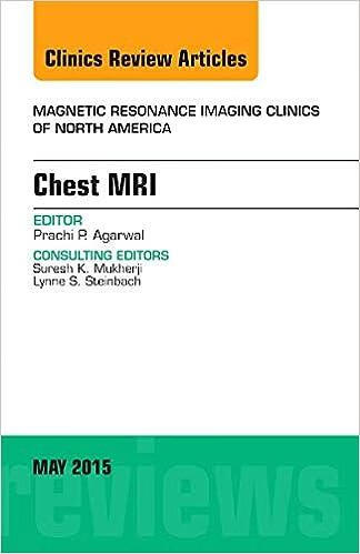 北美磁共振成像临床专题 英文原版 chest mri, an issue of magnetic
