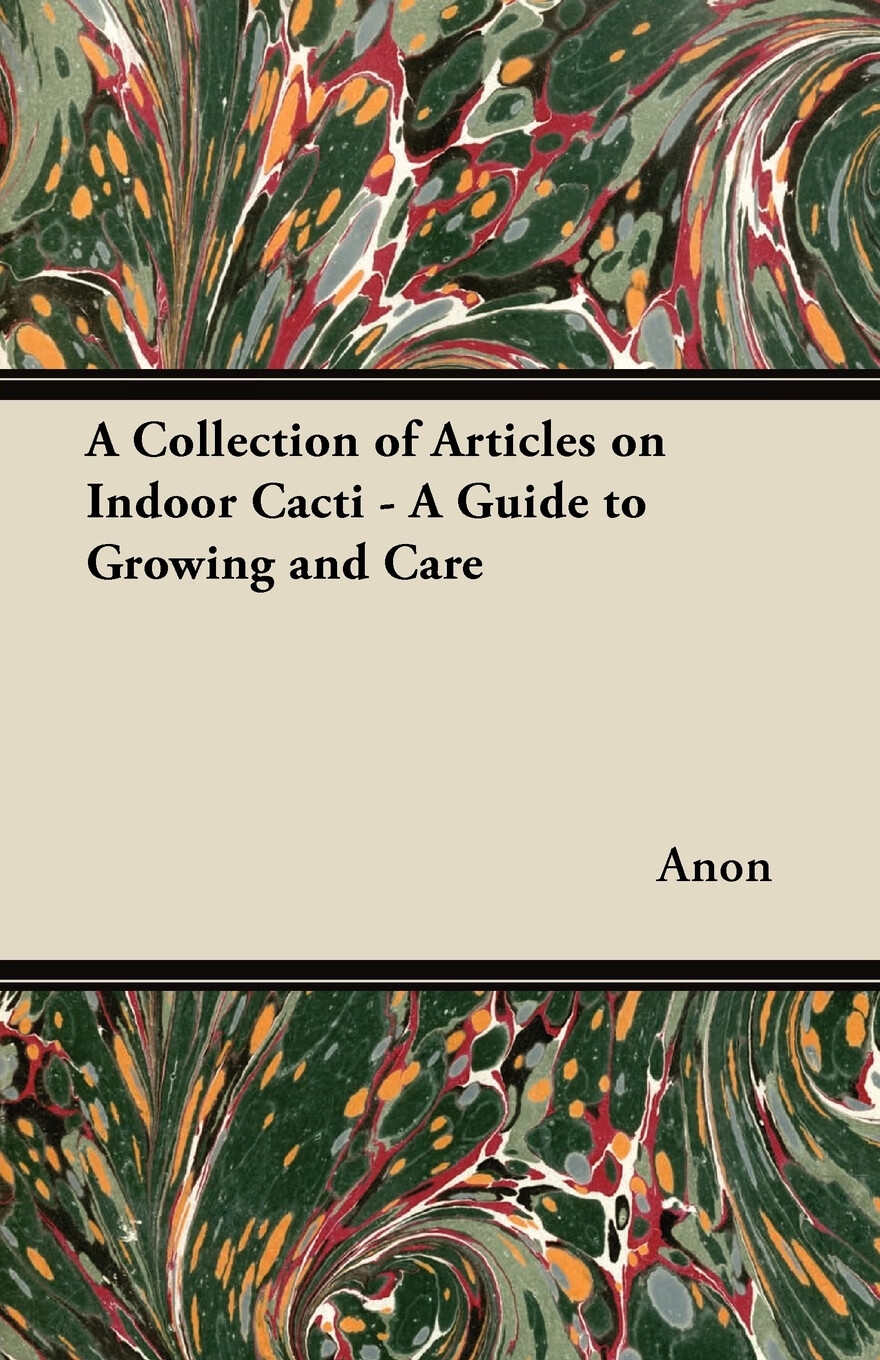 【预售 按需印刷】a collection of articles on indoor cacti - a