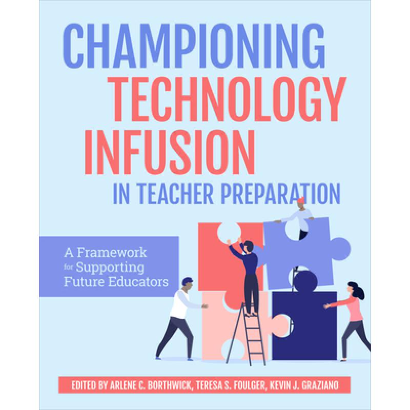 预订 Championing Technology Infusion in Teacher P...