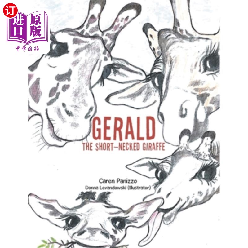 海外直订gerald the short-necked giraffe 短颈长颈鹿杰拉尔德