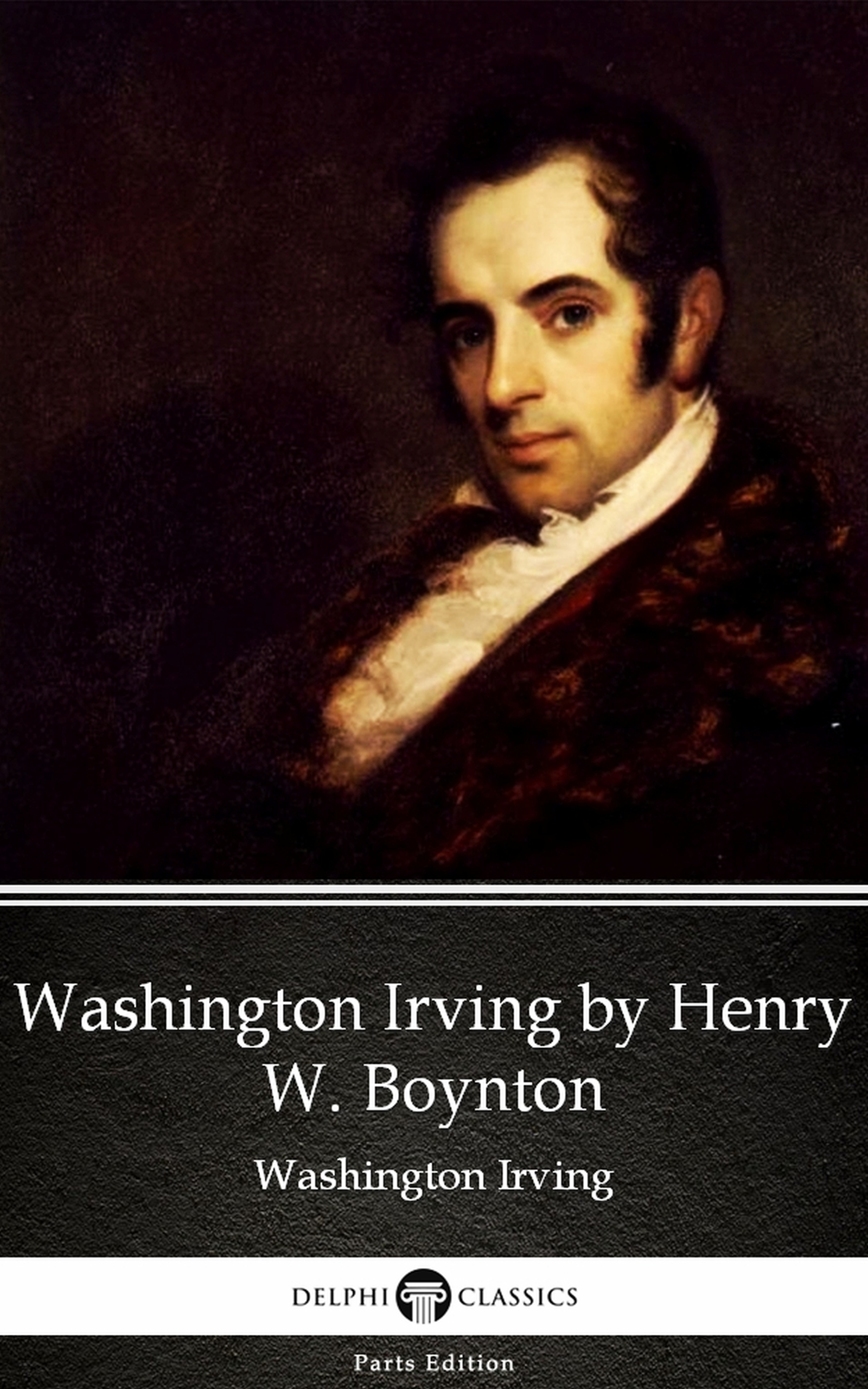 boynton by washington irving - delphi classics (illustrated)